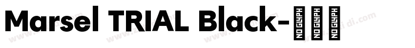Marsel TRIAL Black字体转换